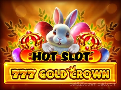 Hot Slot_ 777 Gold Crown Easter Jackpots